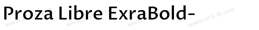 Proza Libre ExraBold字体转换 Proza Libre ExraBold字体转换